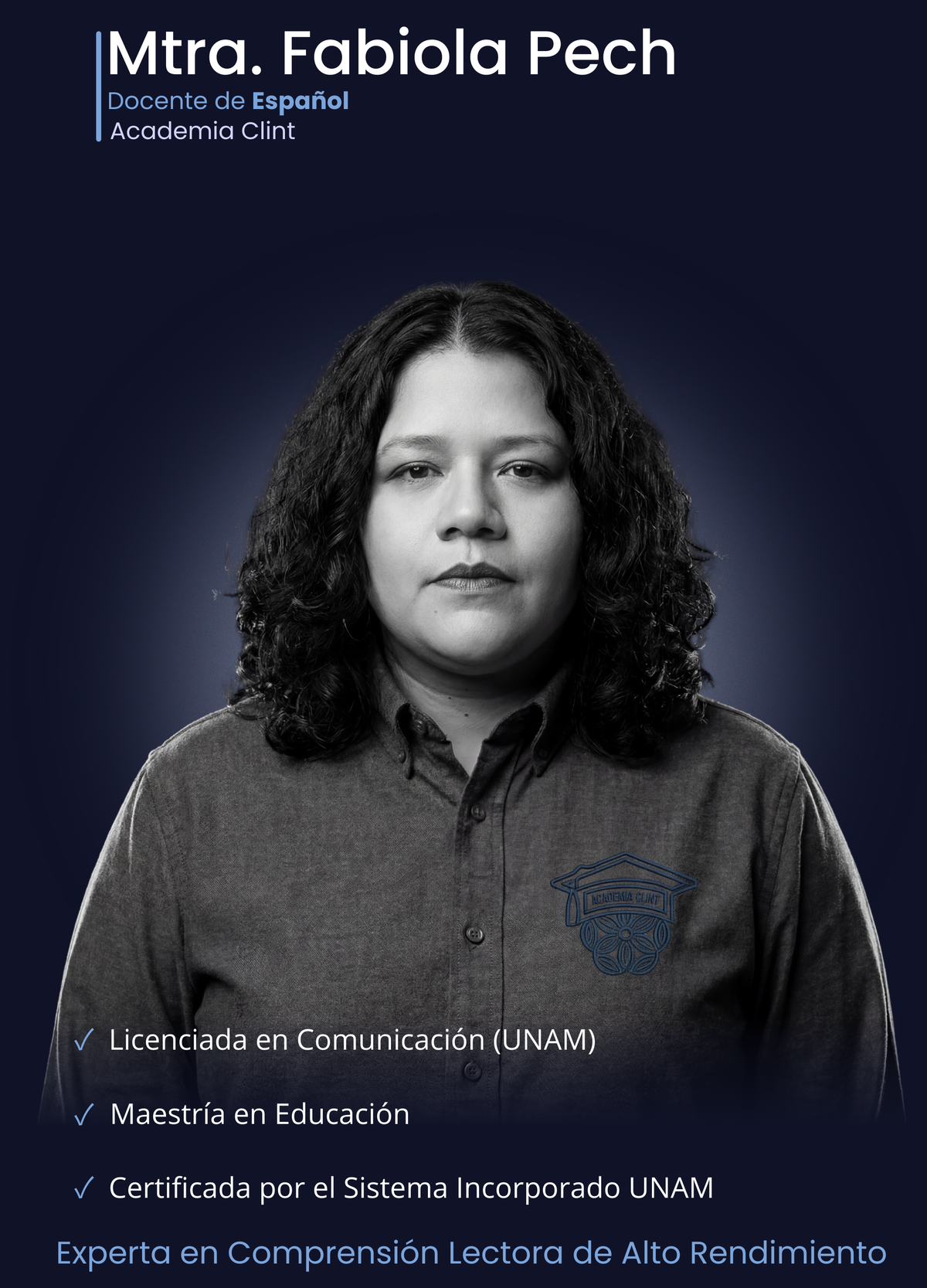 Maestra Fabiola Martínez Pech, especialista en Español y Literatura en Academia Clint. Maestra en Educación y experta certificada por el Sistema Incorporado UNAM en estrategias de comprensión lectora para el examen de ingreso.